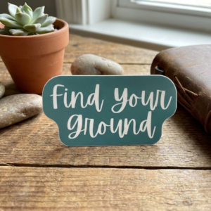 Find Your Ground Sticker (Blue)